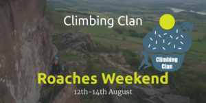 Climbing Clan Roaches Weekend
