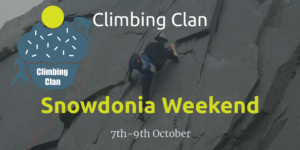 Climbing Clan Snowdonia Weekend